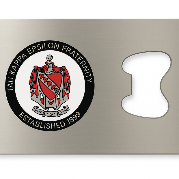 Tau Kappa Epsilon Bottle Opener